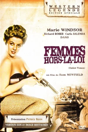Affiche du film : Femmes hors la loi