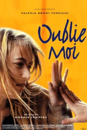 Affiche du film : Oublie-moi