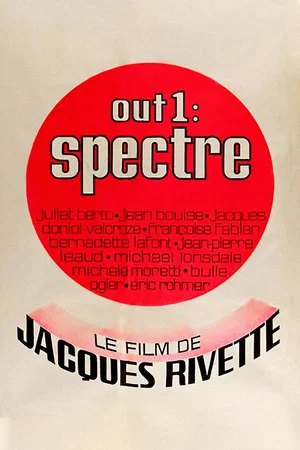 Affiche du film : Out One : Spectre