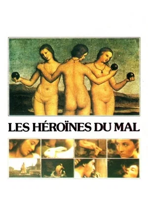 Photo 3 du film : Les Héroïnes du mal