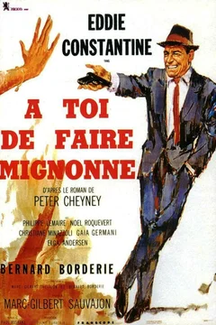 Affiche du film A toi de faire, mignonne