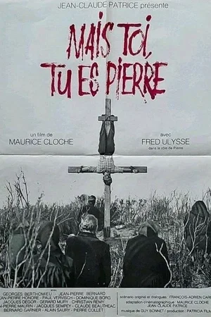 Affiche du film : Mais toi, tu es Pierre 