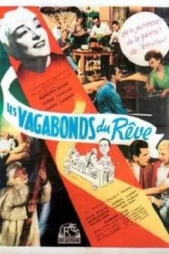 Affiche du film Les vagabonds du reve