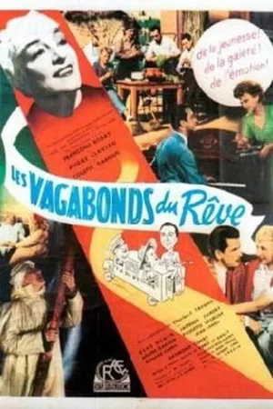 Affiche du film : Les vagabonds du reve