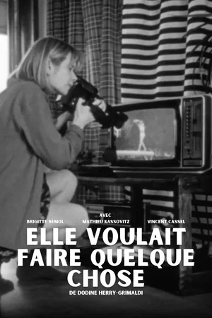 Affiche du film : Elle voulait faire quelque chose