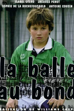 Affiche du film La balle au bond