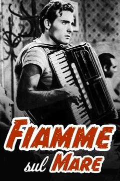 Affiche du film Fiamme sul mare