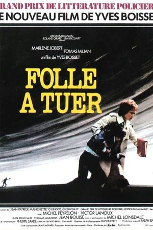Photo du film : Folle à tuer