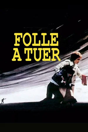 Photo du film : Folle à tuer