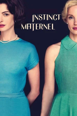 Affiche du film : Mothers' Instinct