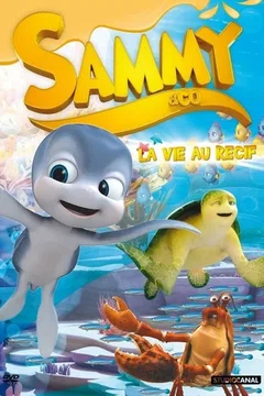 Affiche du film = Sammy et ses amis : La vie au récif