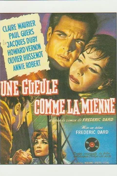 Affiche du film = Une gueule comme la mienne