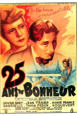Affiche du film : Vingt cinq ans de bonheur