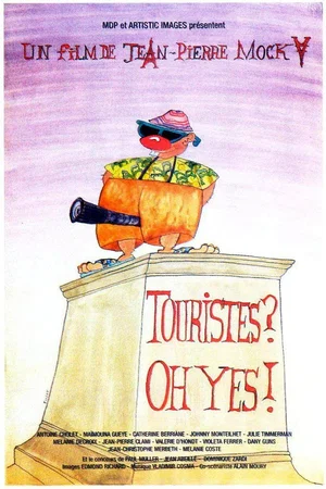 Affiche du film : Touristes ? Oh Yes !