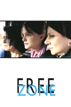 Affiche du film Free Zone