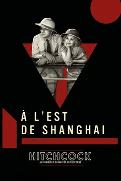 Affiche du film À l'est de Shanghaï