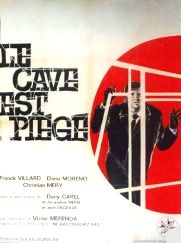 Affiche du film : Le cave est piege