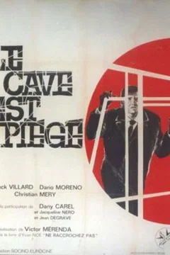 Affiche du film Le cave est piege