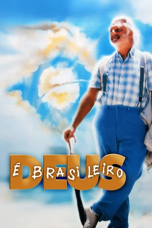 Affiche du film : Deus é Brasileiro