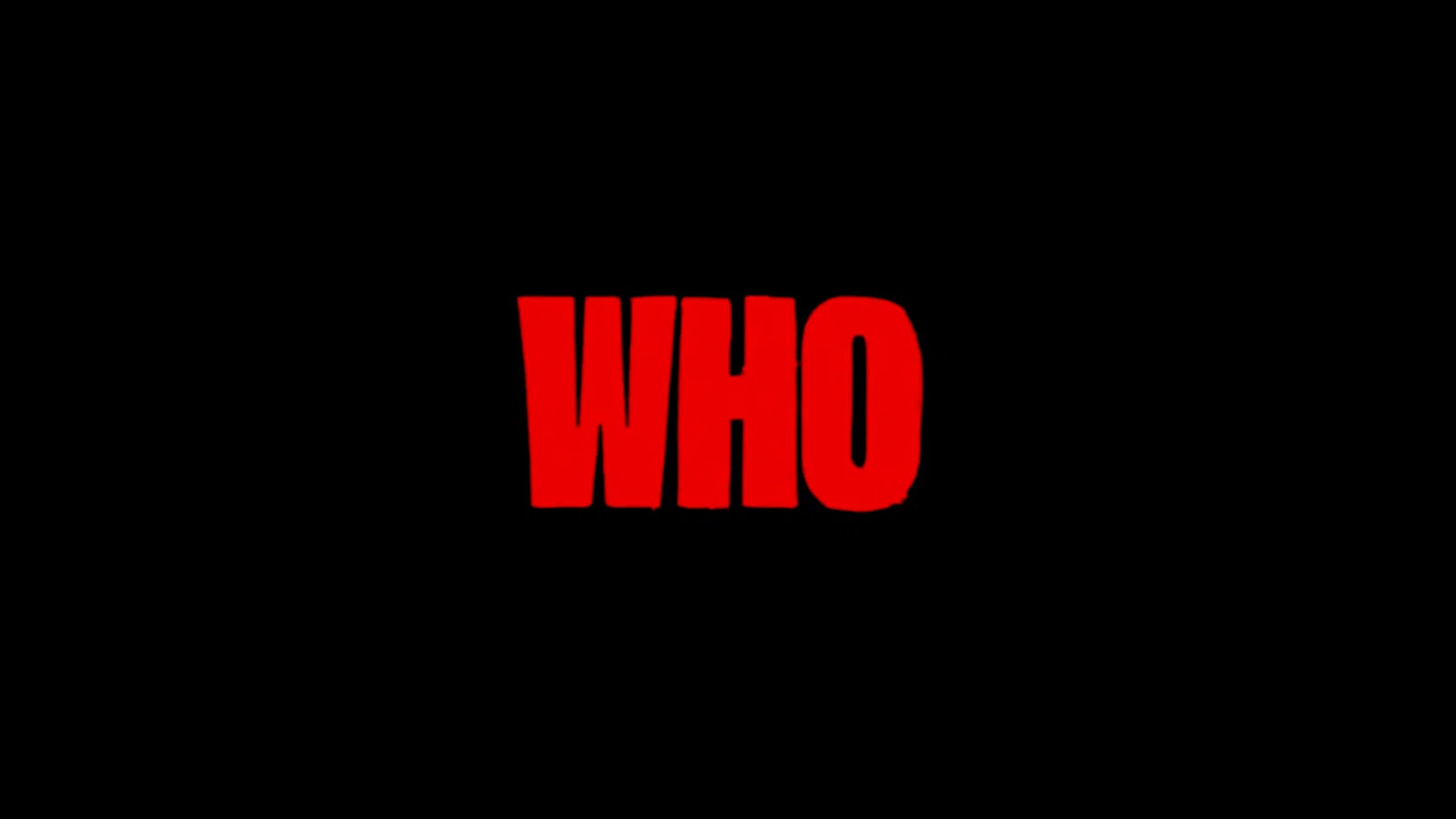 Photo 5 du film : WHO