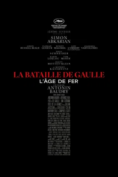Affiche du film La Bataille de Gaulle - L’âge de fer