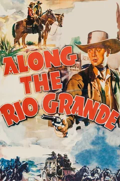 Affiche du film Along the rio grande