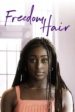 Affiche du film Freedom Hair
