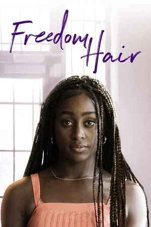 Affiche du film : Freedom Hair