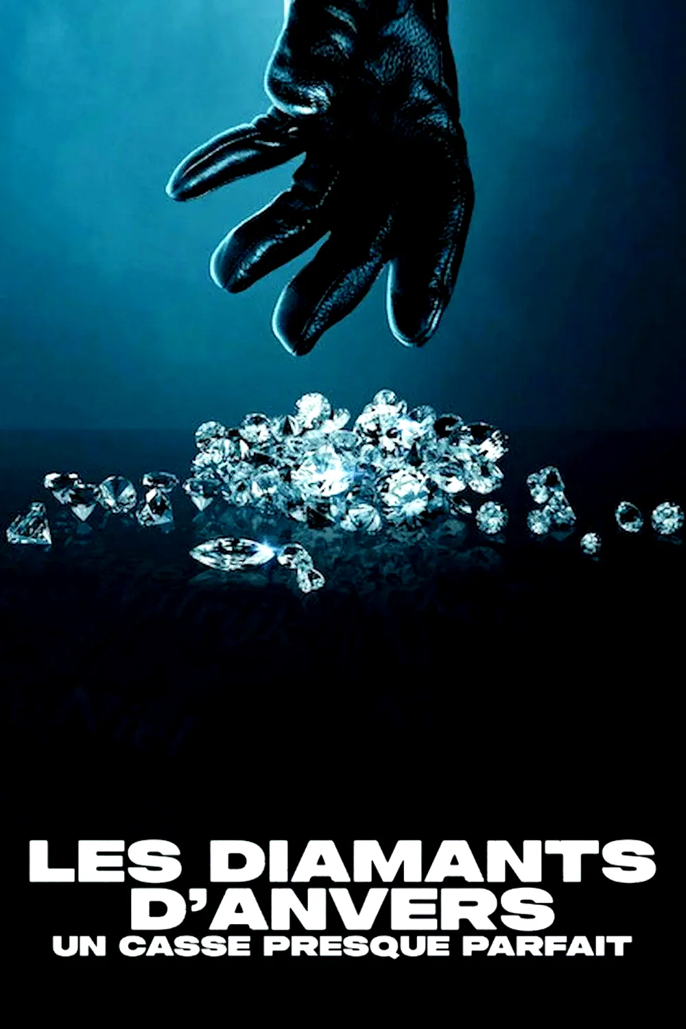 Affiche du film : Les Diamants d'Anvers : Un casse presque parfait