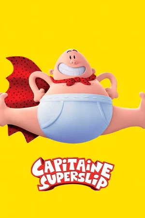 Photo du film : Capitaine Superslip