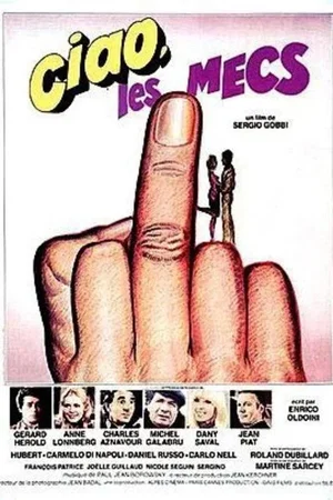 Affiche du film : Ciao les mecs