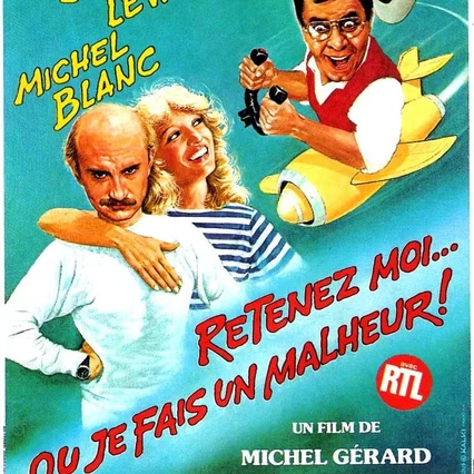 Miniature photo du film : Retenez-moi ou je fais un malheur
