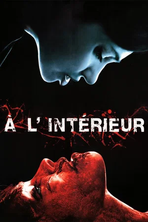 Affiche du film : A l'intérieur