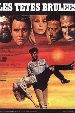 Affiche du film Les Têtes brûlées