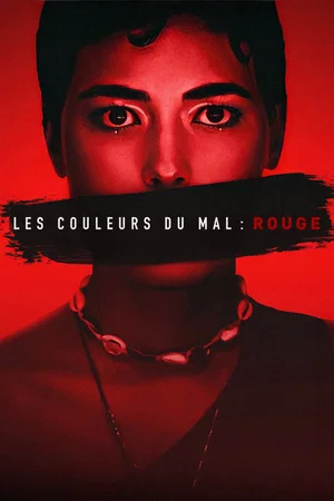 Affiche du film : Les Couleurs du mal : Rouge