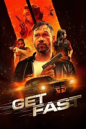 Affiche du film : Get Fast