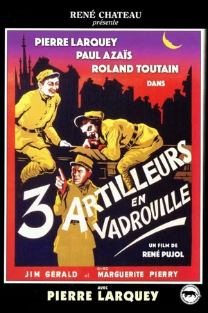 Affiche du film : Trois artilleurs en vadrouille