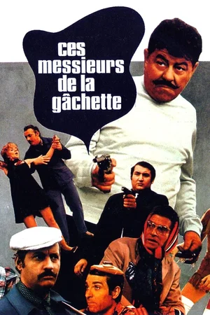 Affiche du film : Ces messieurs de la gachette