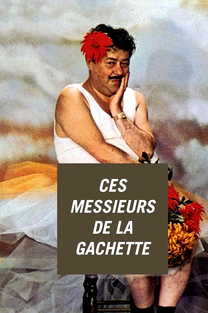 Photo du film : Ces messieurs de la gachette