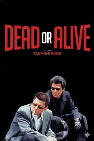 Affiche du film : Dead or Alive