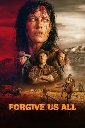 Photo du film : Forgive Us All