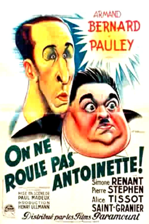 Affiche du film : On ne roule pas antoinette