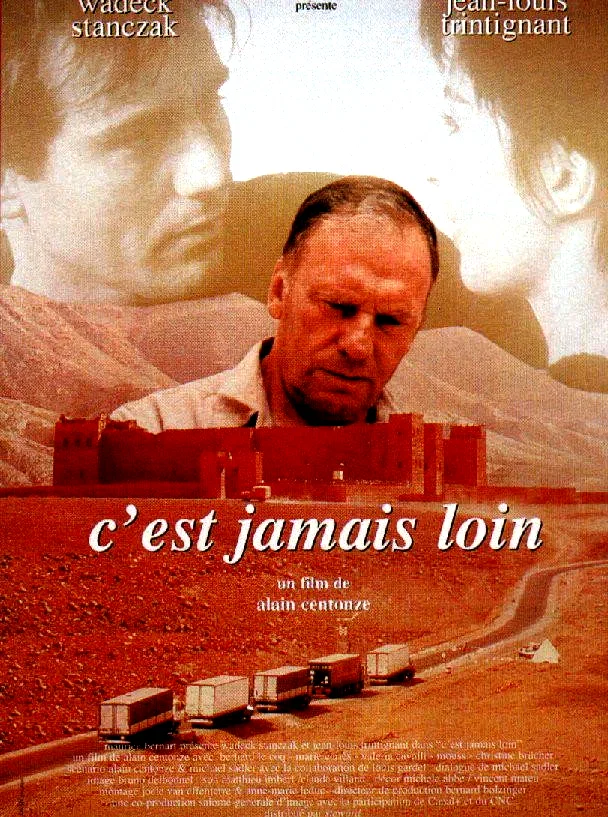 Affiche du film : C'est jamais loin