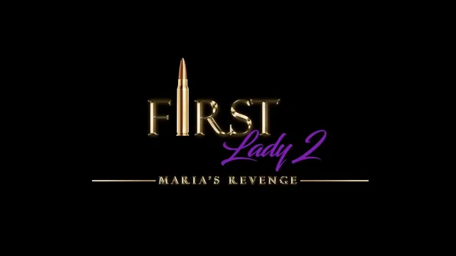Photo du film : First Lady II: Maria's Revenge