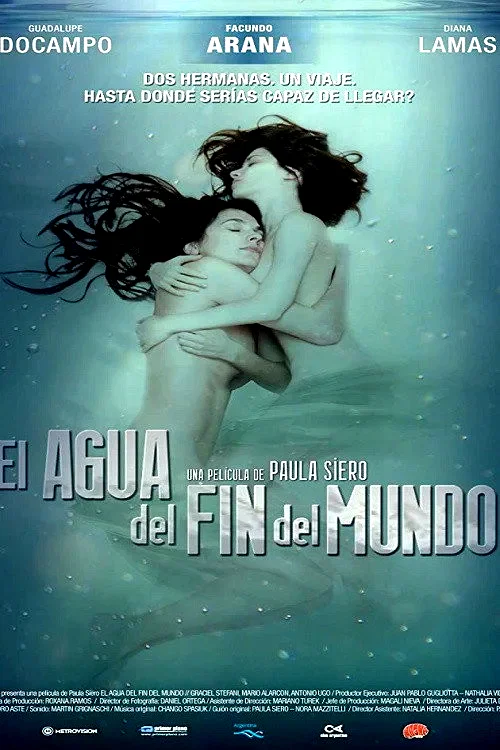 Affiche du film : El agua del fin del mundo