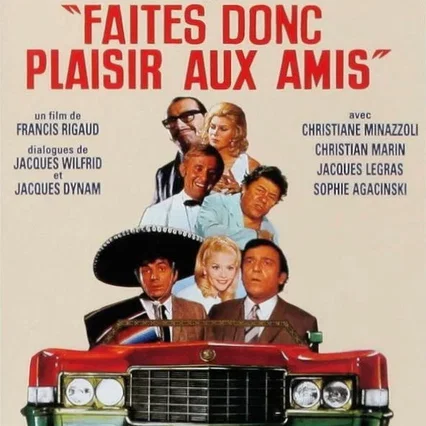 Miniature photo du film : Faites donc plaisir aux amis