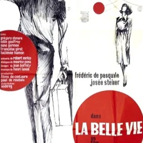 Photo du film : La belle vie