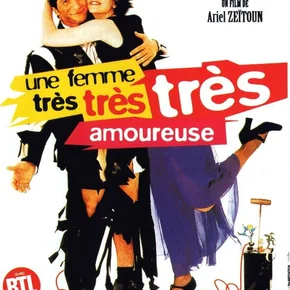Photo du film : Une femme tres, tres, tres amoureuse