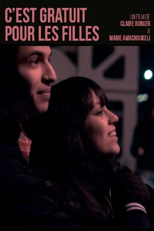 Affiche du film : C'est gratuit pour les filles