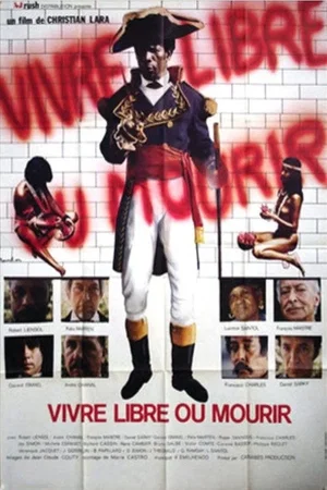 Affiche du film : Vivre libre ou mourir